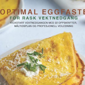 Eggfaste med Omhelse - kickstart din vektnedgang | 22 oppskrifter | kostplan | E-bok
